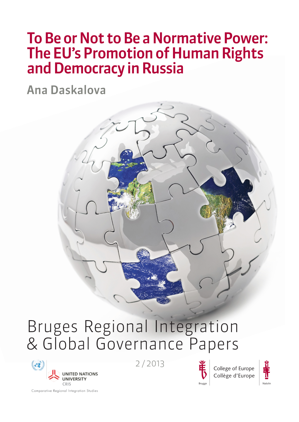 Bruges Regional Integration & Global Governance Papers