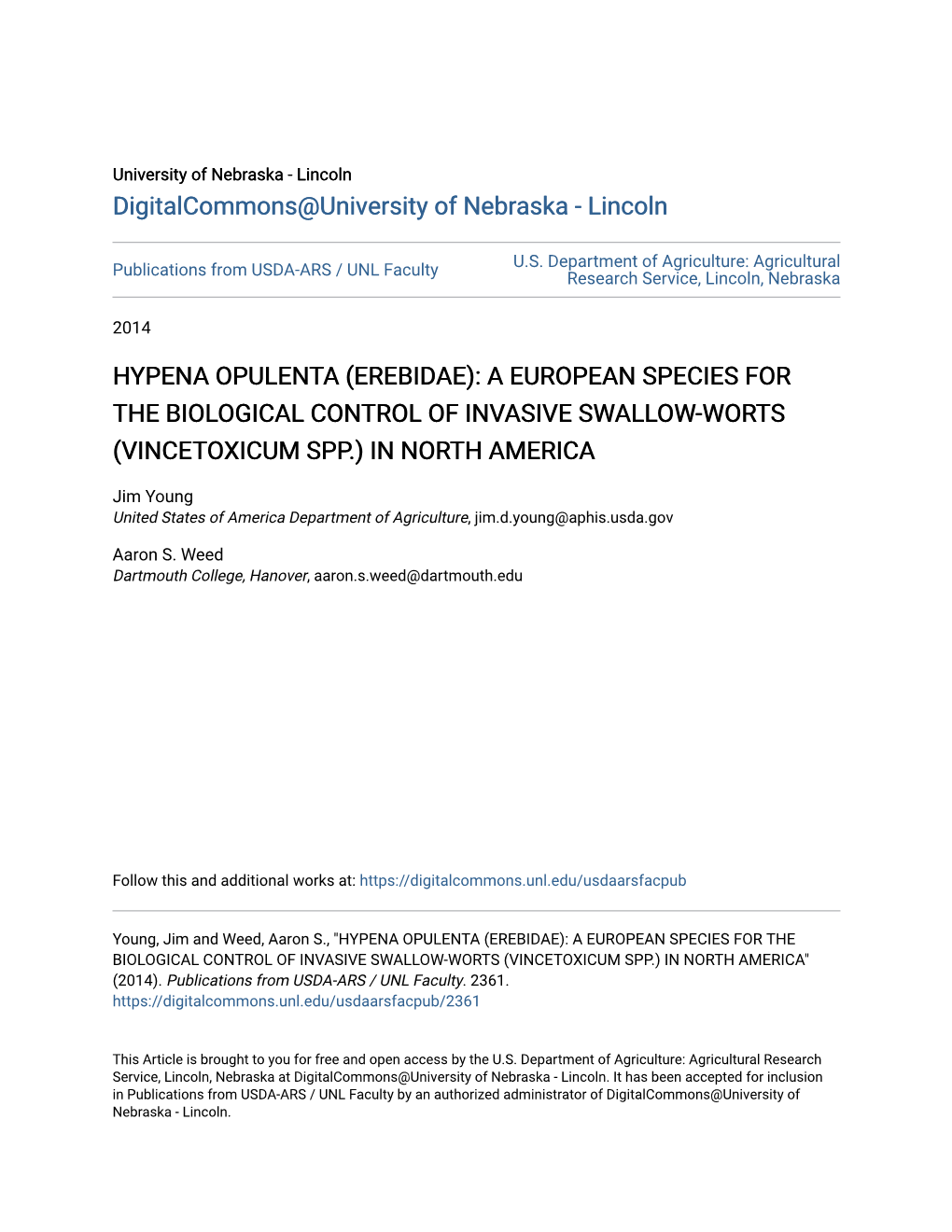 Hypena Opulenta (Erebidae): a European Species for the Biological Control of Invasive Swallow-Worts (Vincetoxicum Spp.) in North America