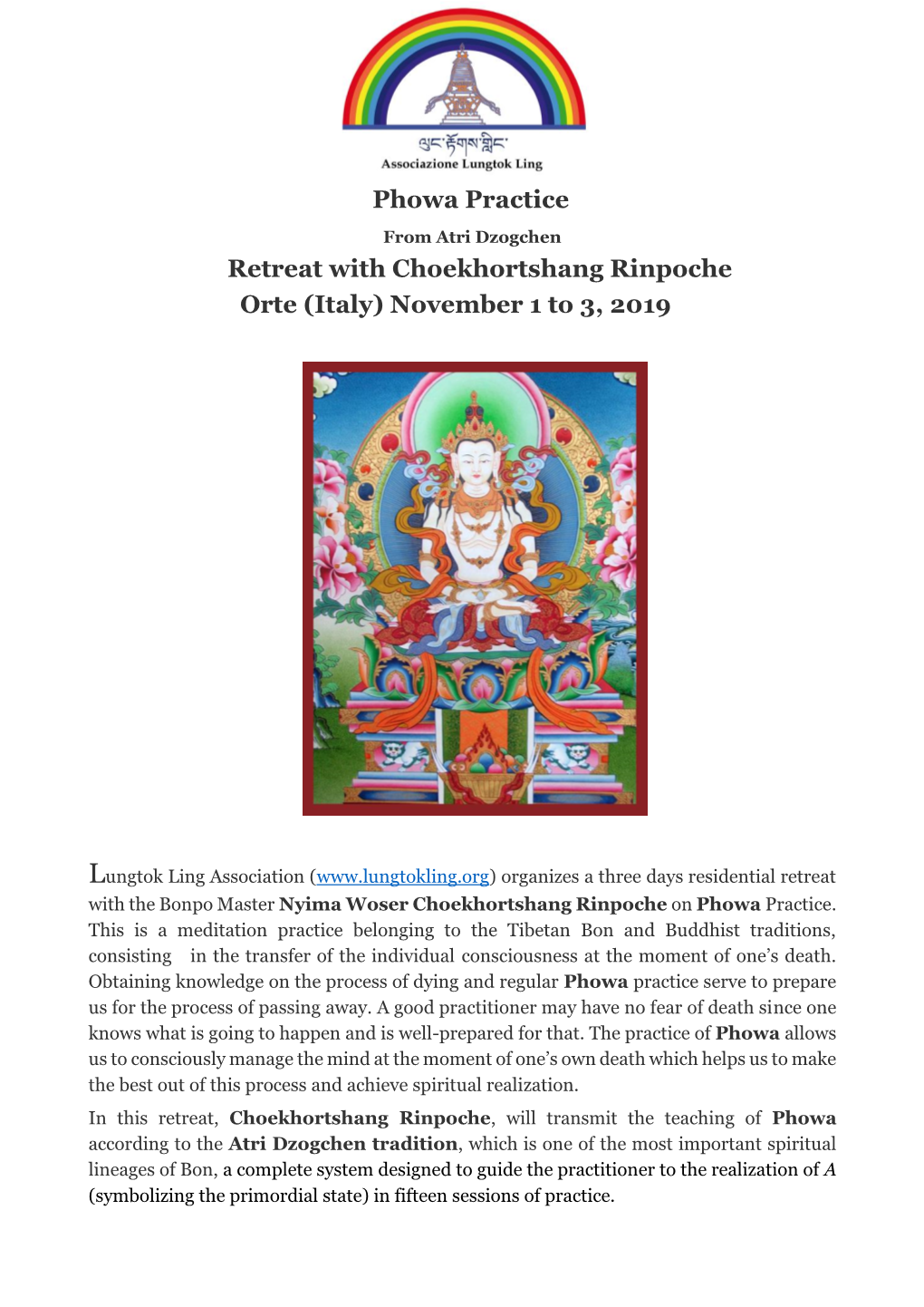 Phowa Practice from Atri Dzogchen Retreat with Choekhortshang Rinpoche Orte (Italy) November 1 to 3, 2019
