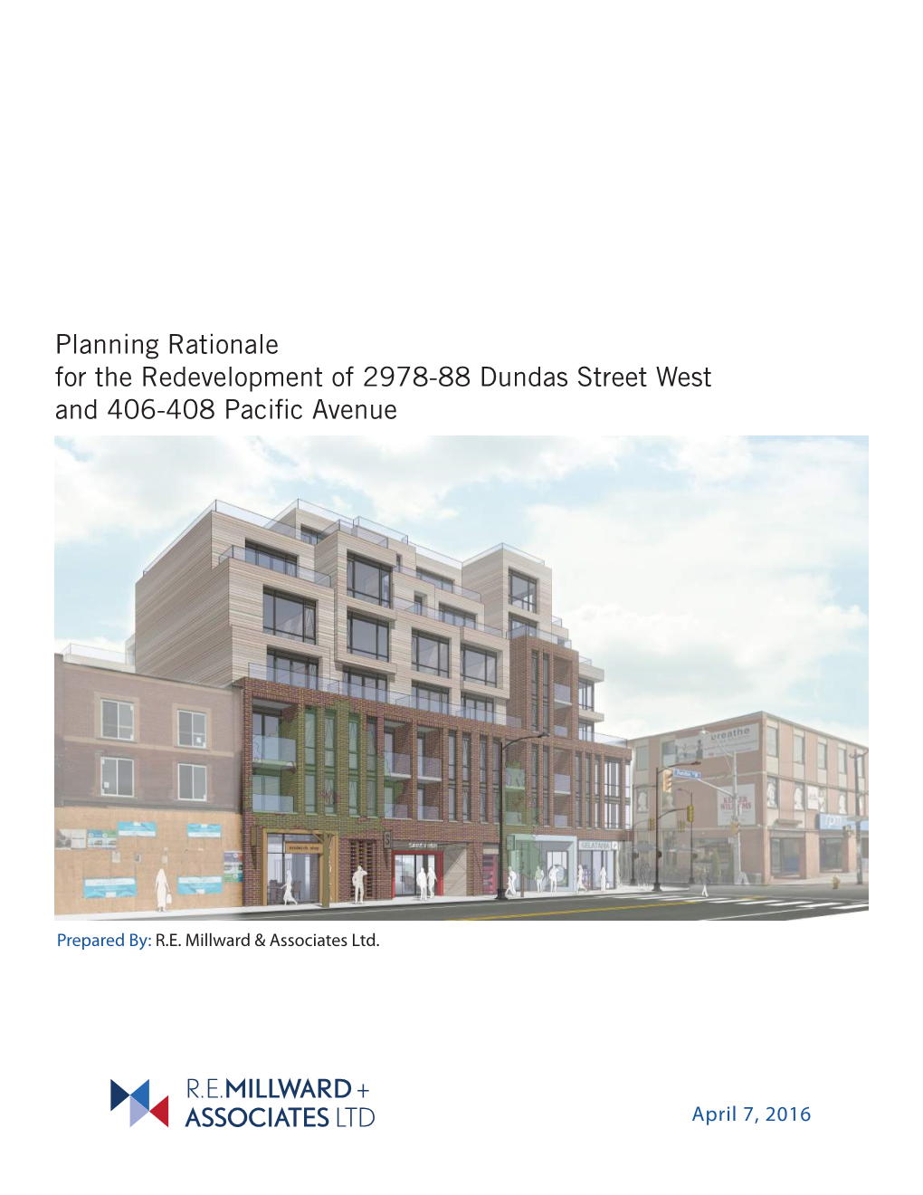 Planning Rationale for the Redevelopment of 2978-88 Dundas Street West and 406-408 Pacific Avenue