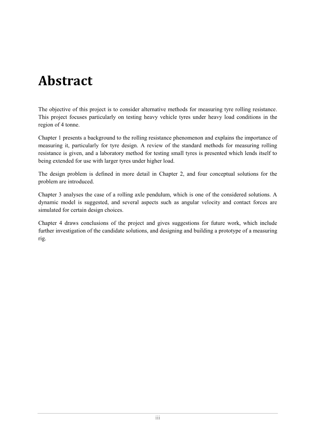 Measuring the Rolling Resistance of Heavy Vehicle Tyres