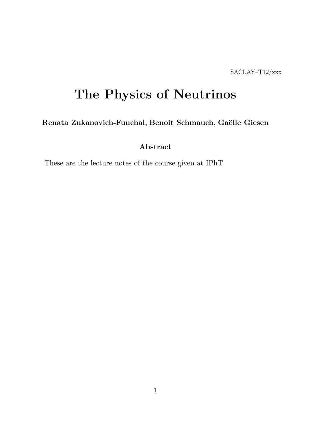 The Physics of Neutrinos