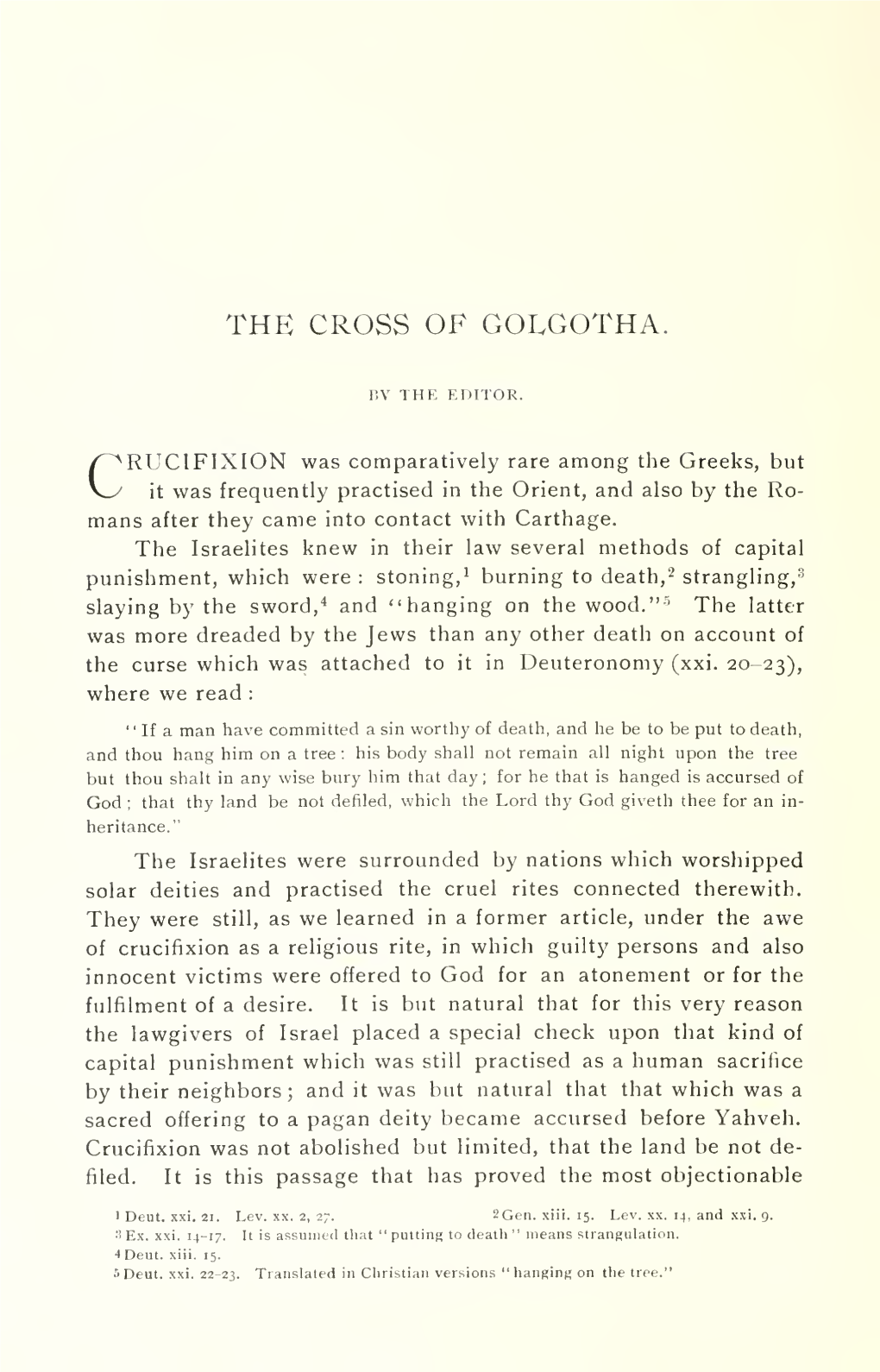 The Cross of Golgotha. Historical and Archaeological