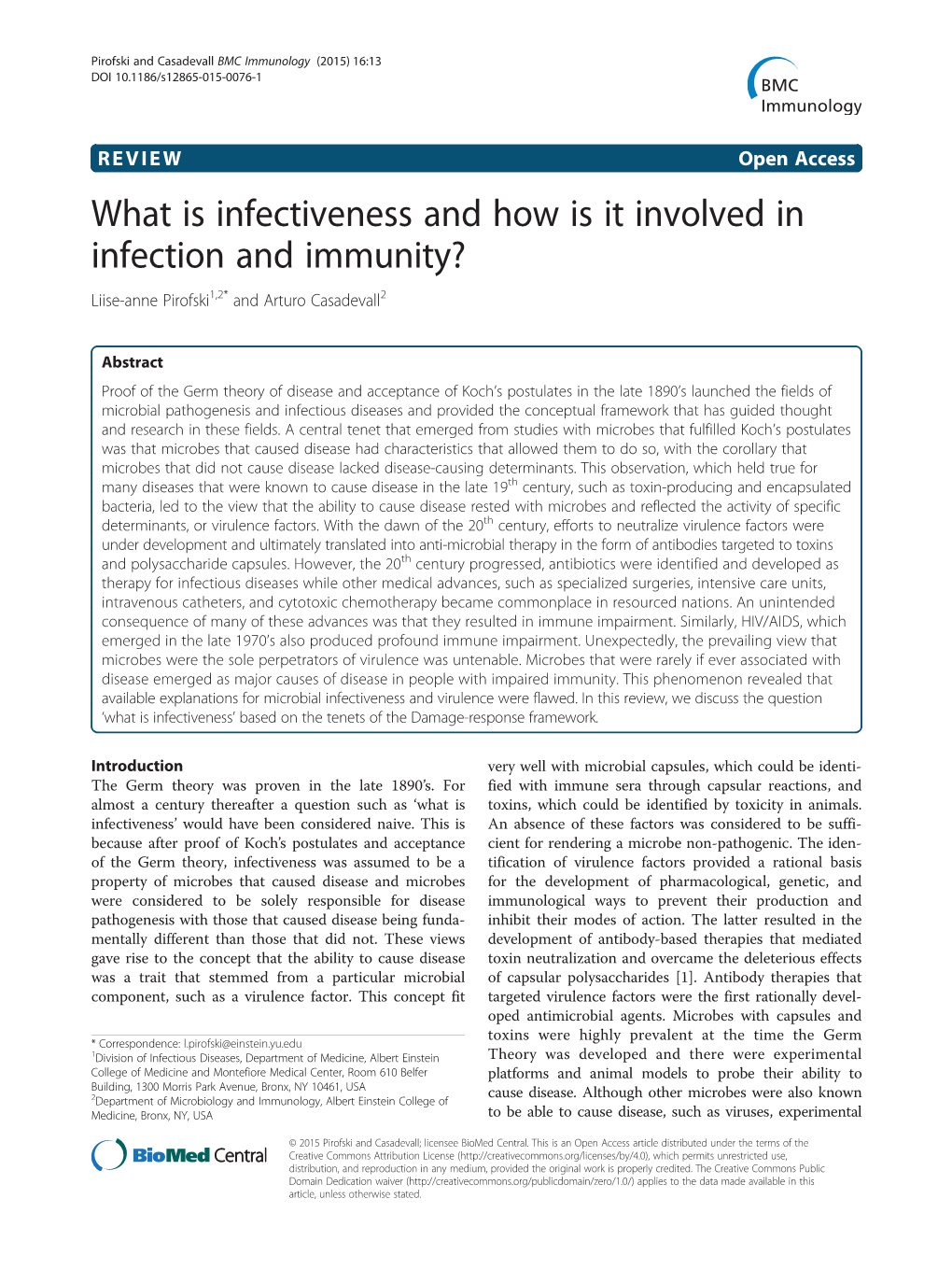 What Is Infectiveness and How Is It Involved in Infection and Immunity? Liise-Anne Pirofski1,2* and Arturo Casadevall2
