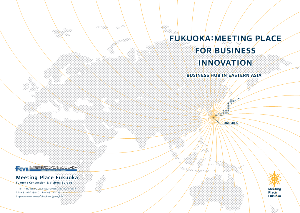 Fukuoka:Meeting Place for Business Innovation