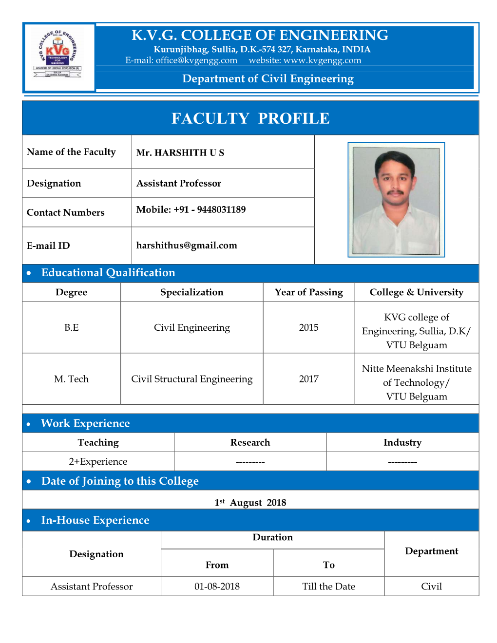 Mr. Harshith U S B.E, M.Tech. Assistant Professor Date of Join