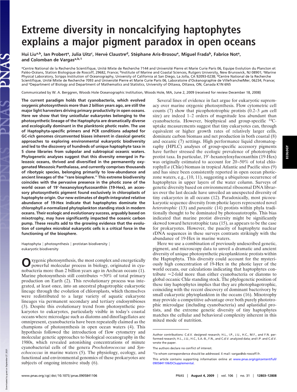 Extreme Diversity in Noncalcifying Haptophytes Explains a Major Pigment Paradox in Open Oceans