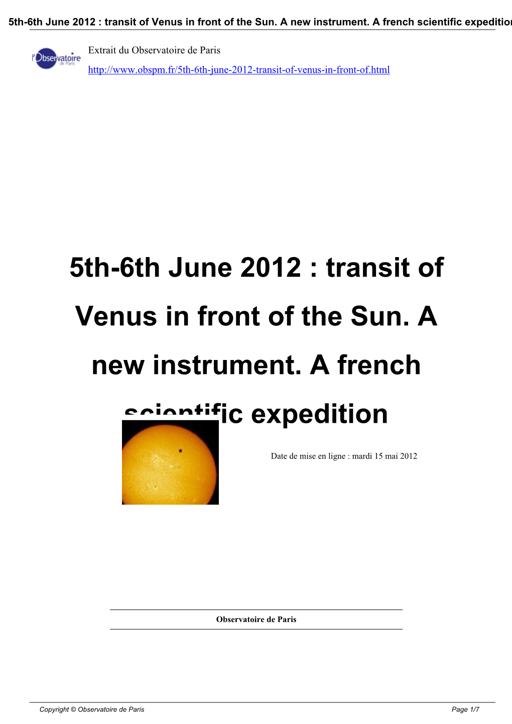 5Th-6Th June 2012 : Transit of Venus in Front of the Sun. a New Instrument. a French Scientific Expedition