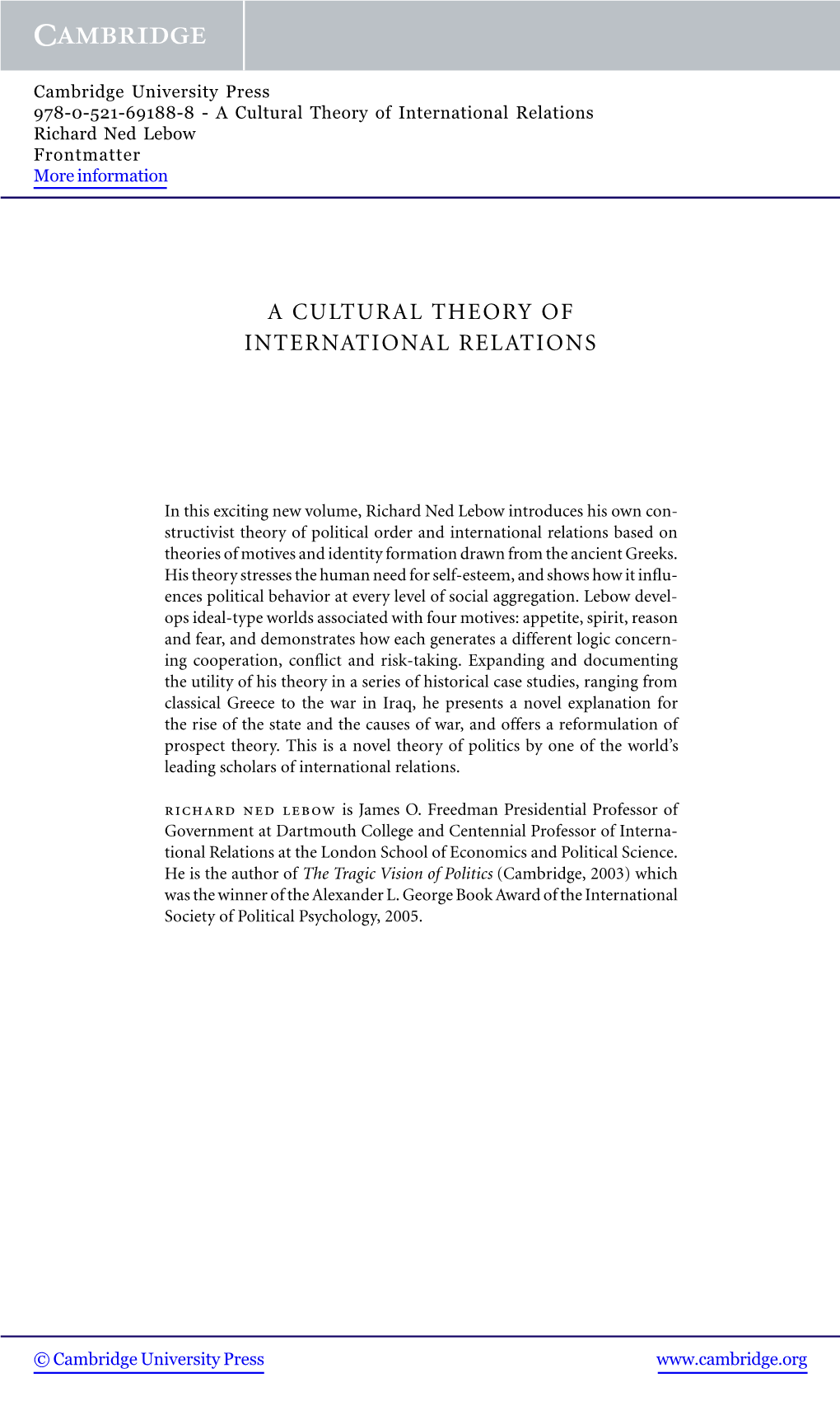 A Cultural Theory of International Relations Richard Ned Lebow Frontmatter More Information
