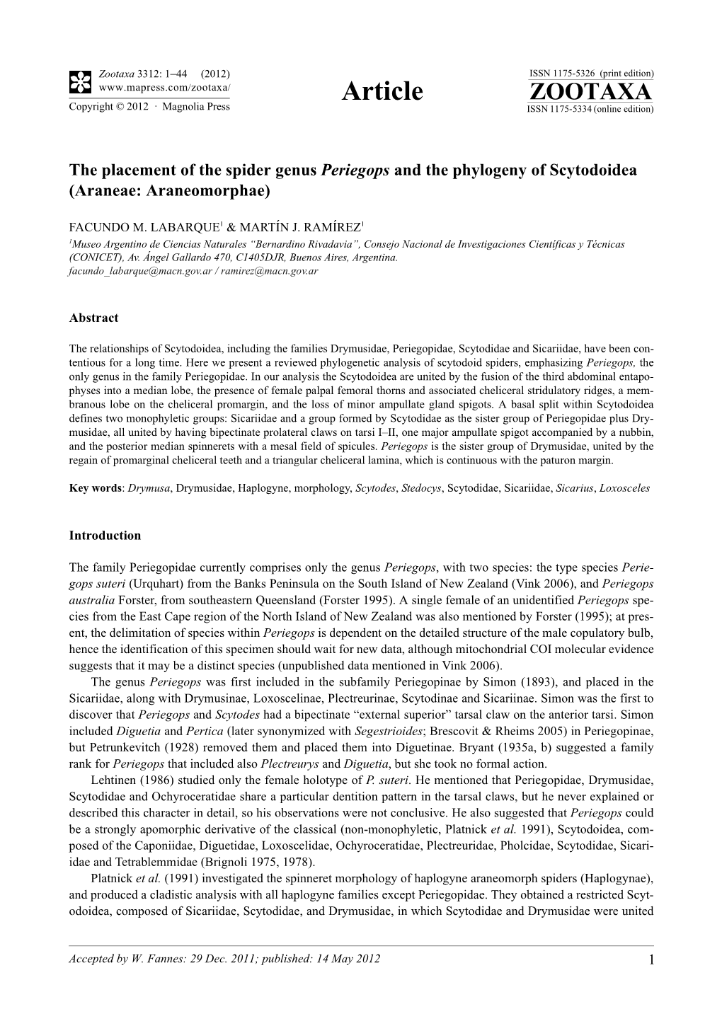 The Placement of the Spider Genus Periegops and the Phylogeny of Scytodoidea (Araneae: Araneomorphae)