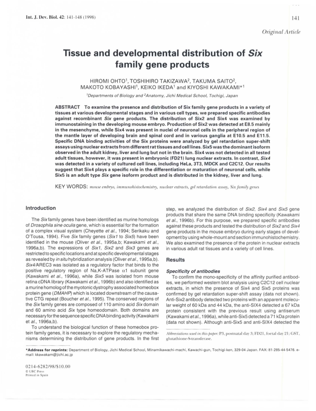 Tissue and Developmental Distribution of Six Family Gene Products