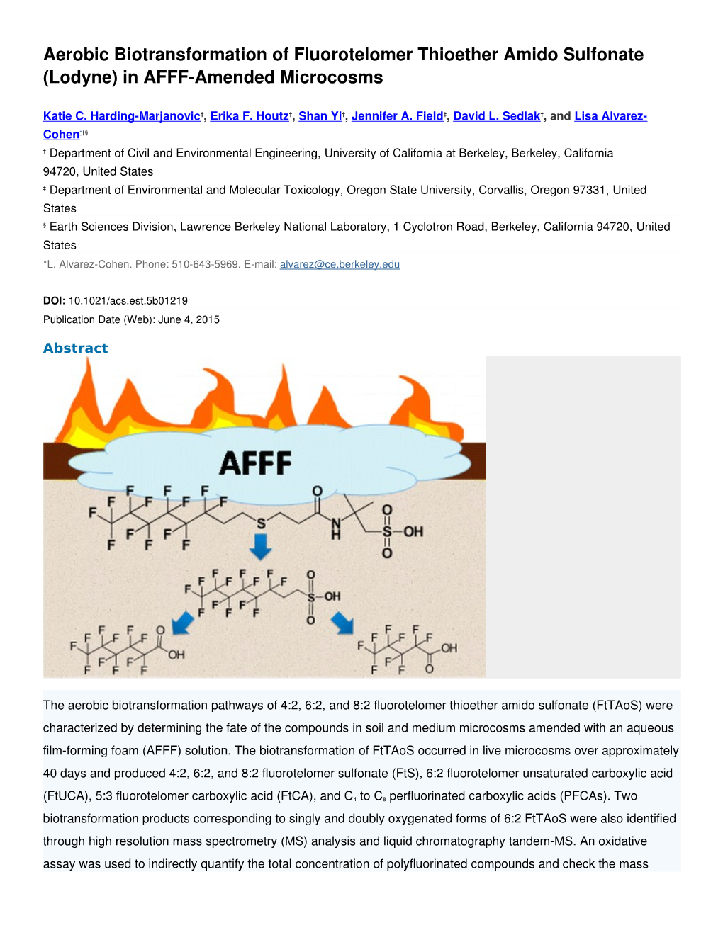 Aerobic Biotransformation of Fluorotelomer Thioether Amido Sulfonate (Lodyne) in AFFF­Amended Microcosms