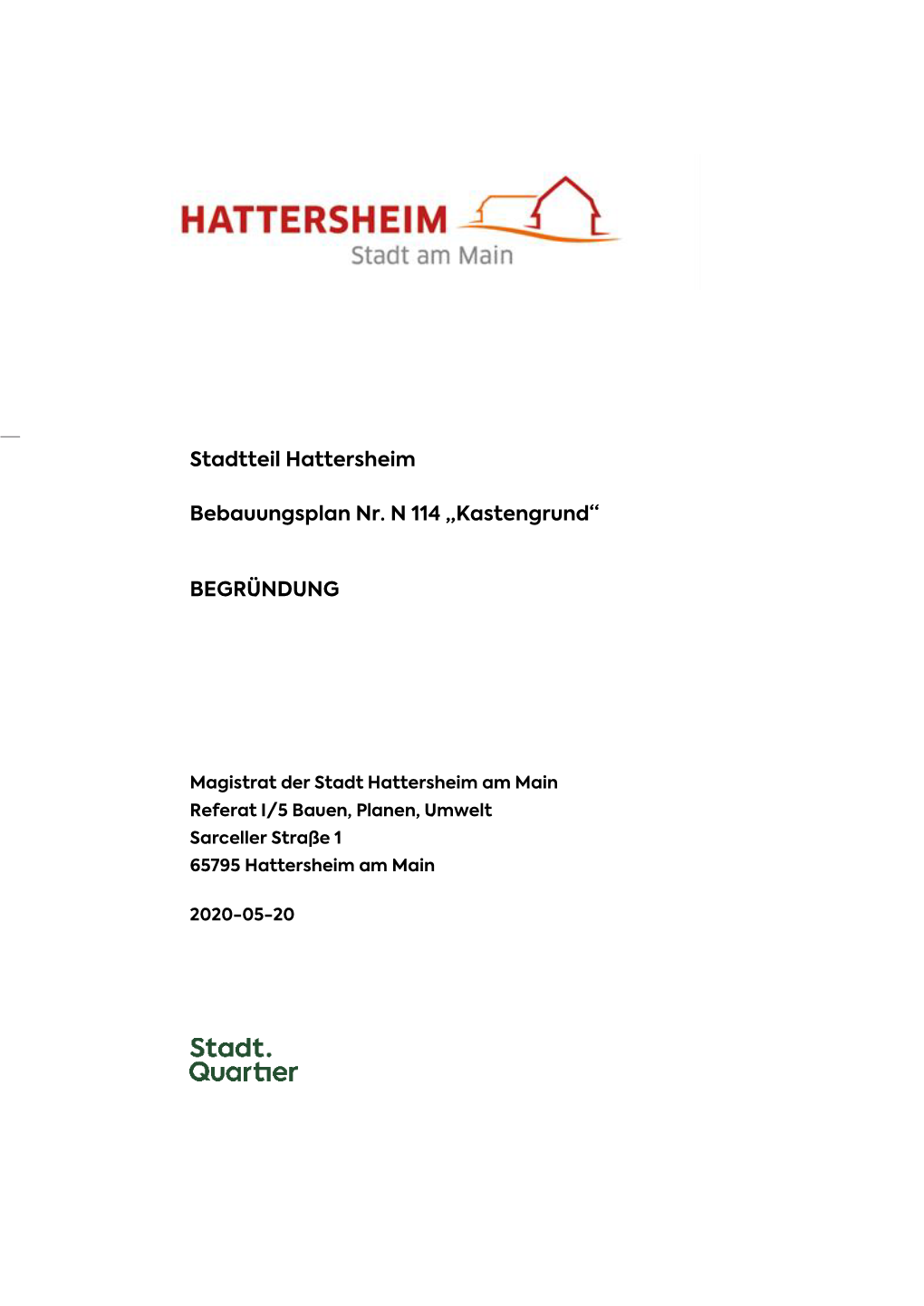 Stadtteil Hattersheim Bebauungsplan Nr. N 114 „Kastengrund“