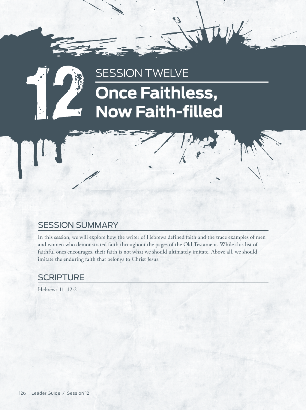 Once Faithless, Now Faith-Filled