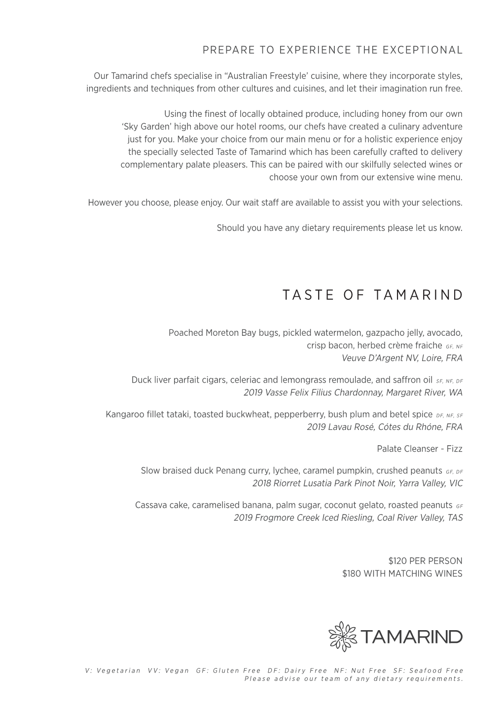 Taste of Tamarind Which Has Been Carefully Crafted to Delivery Complementary Palate Pleasers