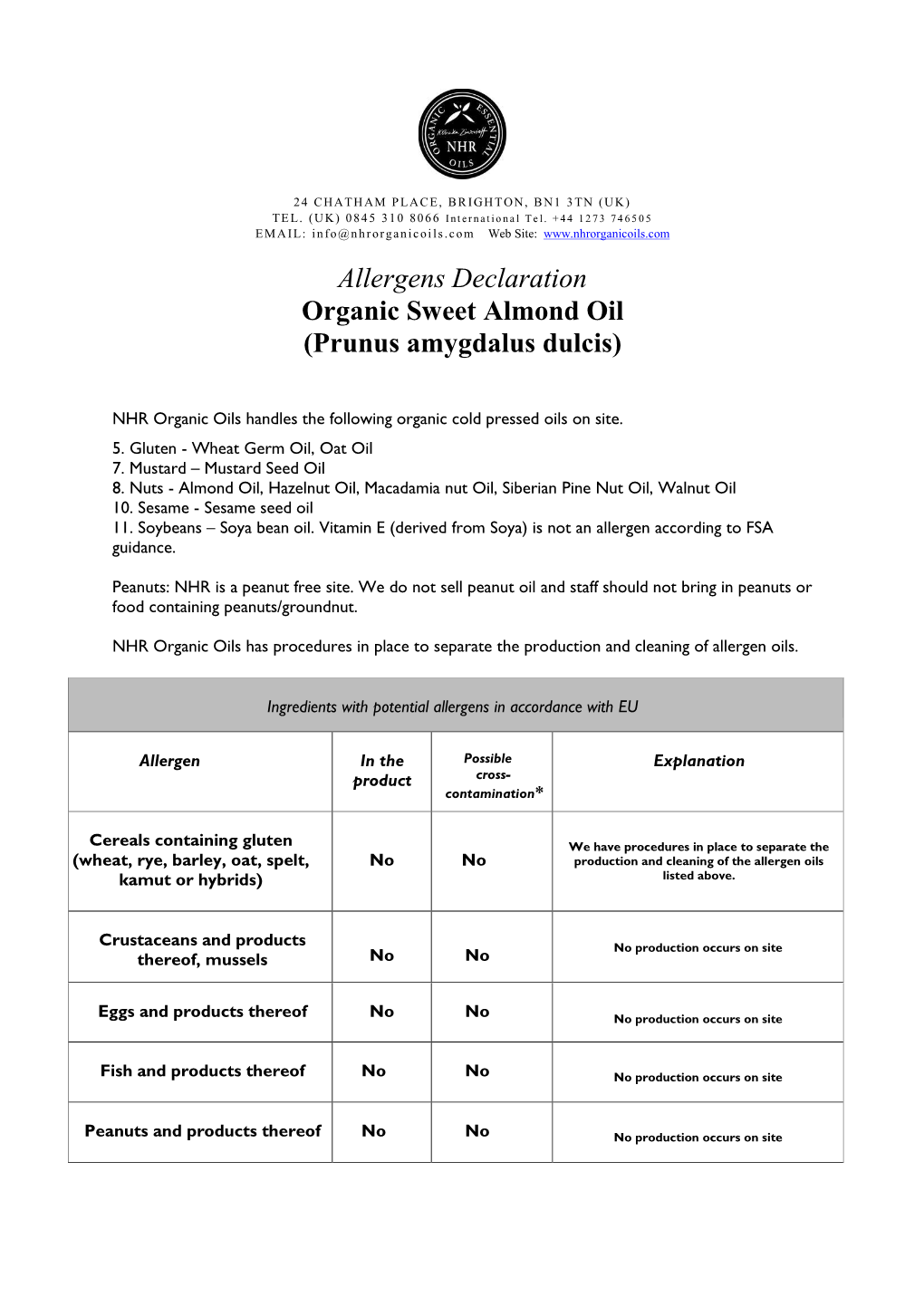 Allergens Declaration Organic Sweet Almond Oil (Prunus Amygdalus Dulcis)