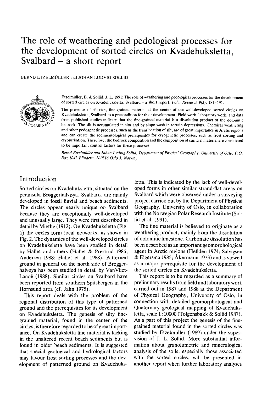 The Role of Weathering and Pedological Processes for the Development of Sorted Circles on Kvadehuksletta, Svalbard - a Short Report