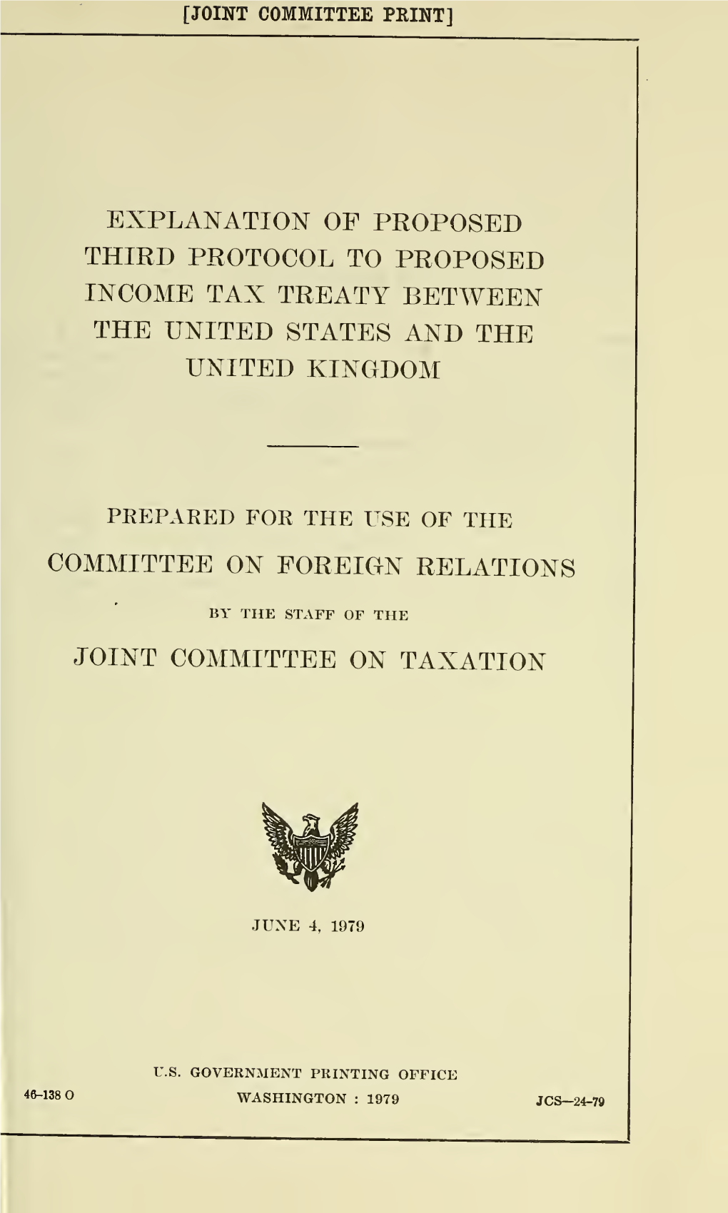 Explanation of Proposed Third Protocol to Proposed Income Tax Treaty Between the United States and the United Kingdom