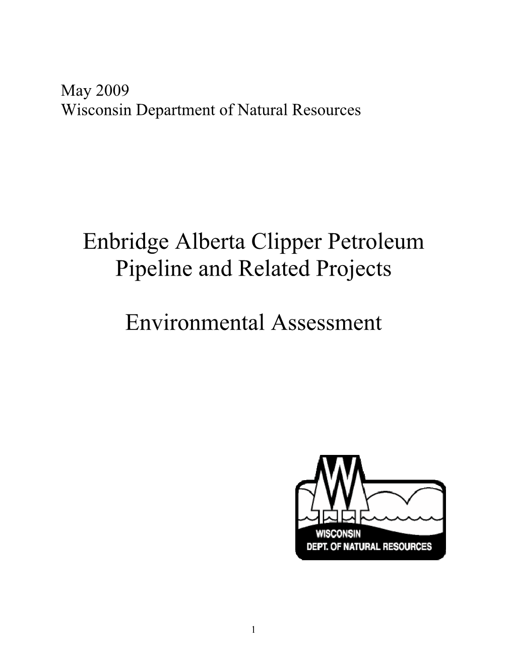 Enbridge Alberta Clipper Petroleum Pipeline and Related Projects EA