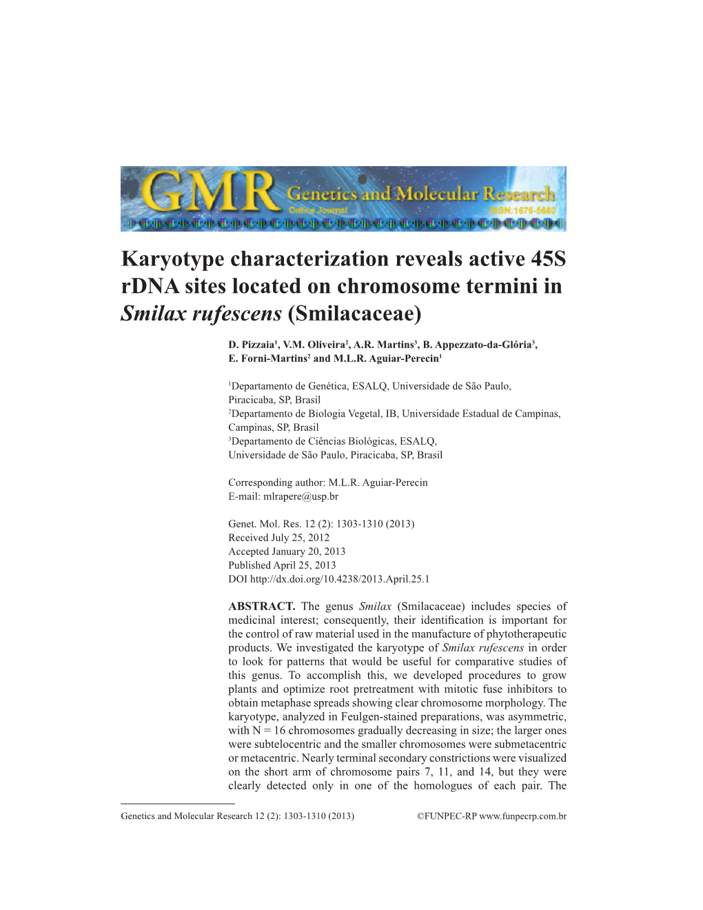 Karyotype Characterization Reveals Active 45S Rdna Sites Located on Chromosome Termini in Smilax Rufescens (Smilacaceae)