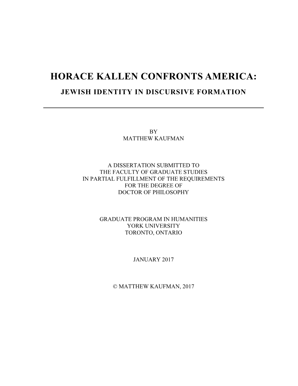 Horace Kallen Confronts America: Jewish Identity in Discursive Formation