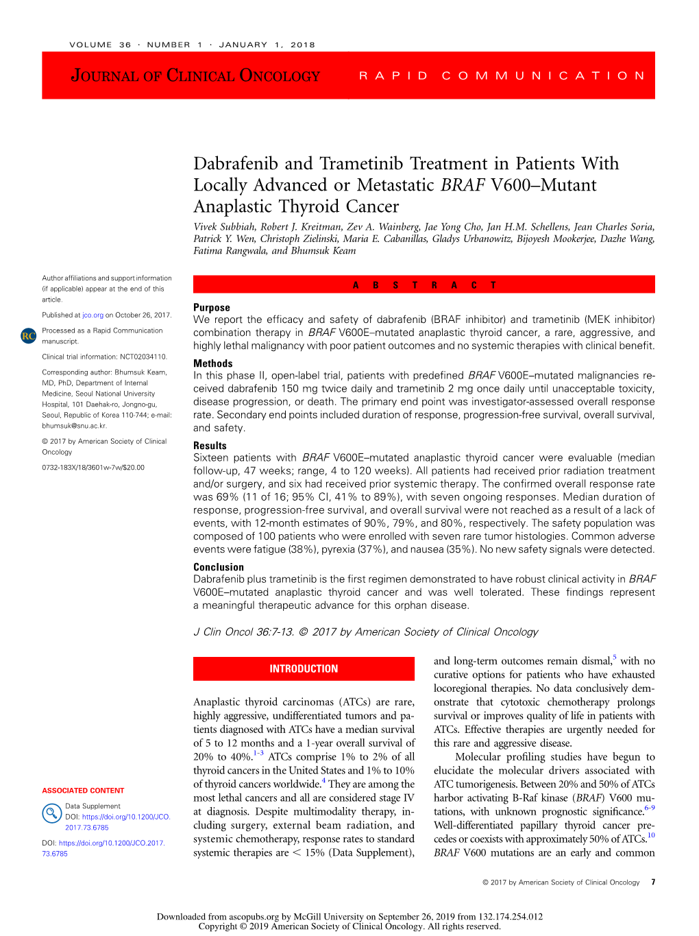 Dabrafenib and Trametinib Treatment in Patients with Locally Advanced Or Metastatic BRAF V600–Mutant Anaplastic Thyroid Cancer Vivek Subbiah, Robert J