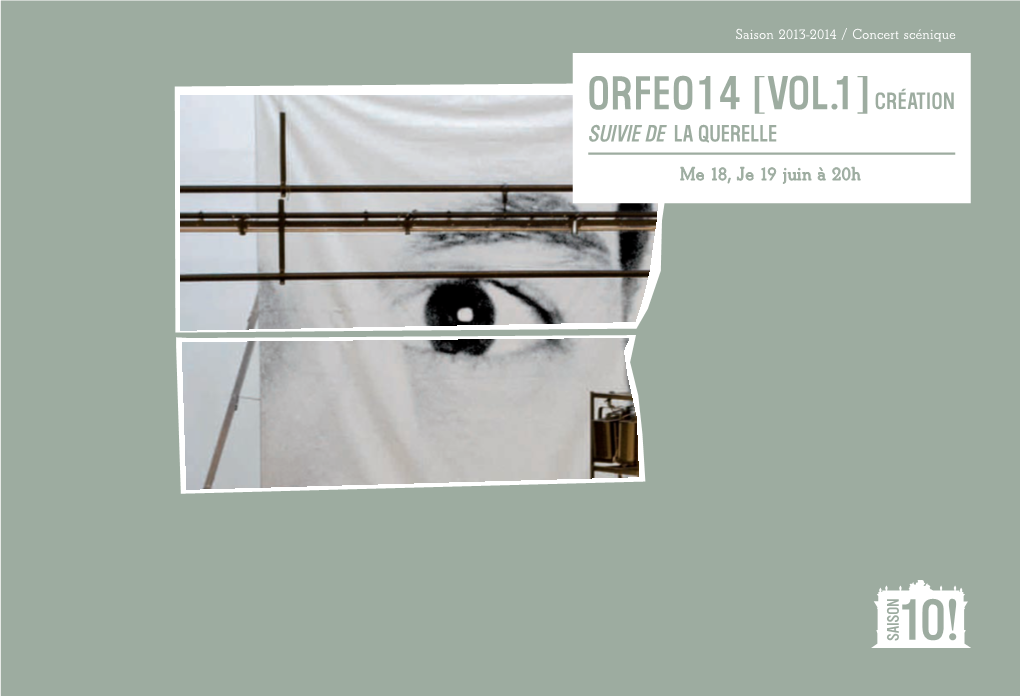 Orfeo14 [Vol.1]Création