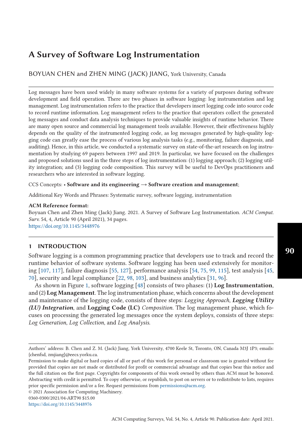 90 a Survey of Software Log Instrumentation