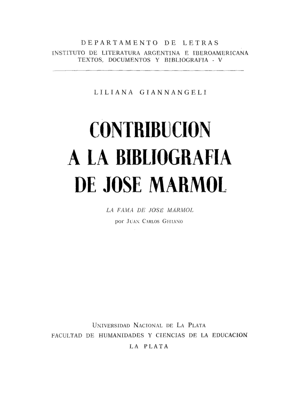 Pdf Contribución a La Bibliografía De José Mármol / Liliana Giannangeli