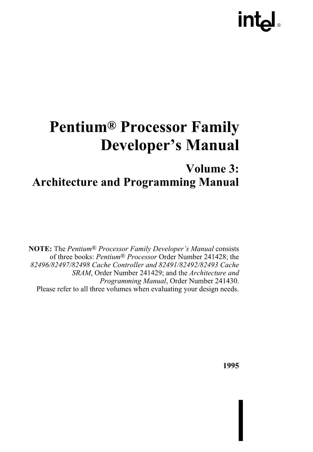 Pentium® Processor Family Developer's Manual