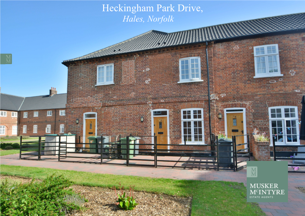 Heckingham Park Drive, Hales, Norfolk Norwich - 12.1 Miles Beccles - 6.2 Miles Loddon - 1.5 Miles
