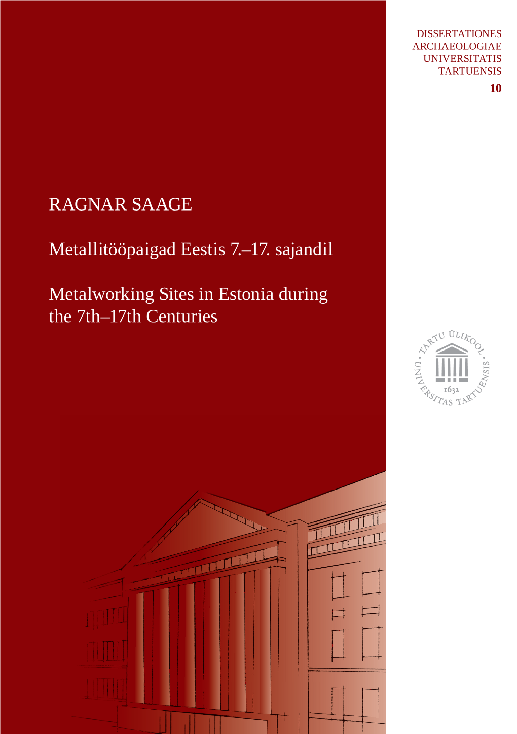 17. Sajandil Metalworking Sites in Estonia During the 7Th–17Th Centuries