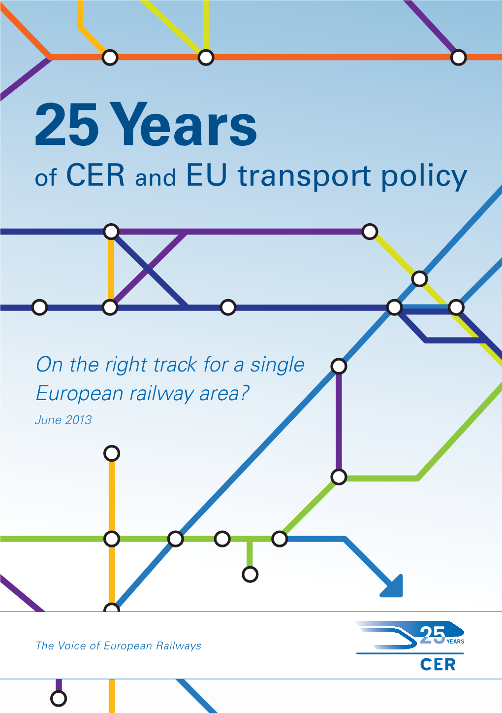 25 Years of CER and EU Transport Policy