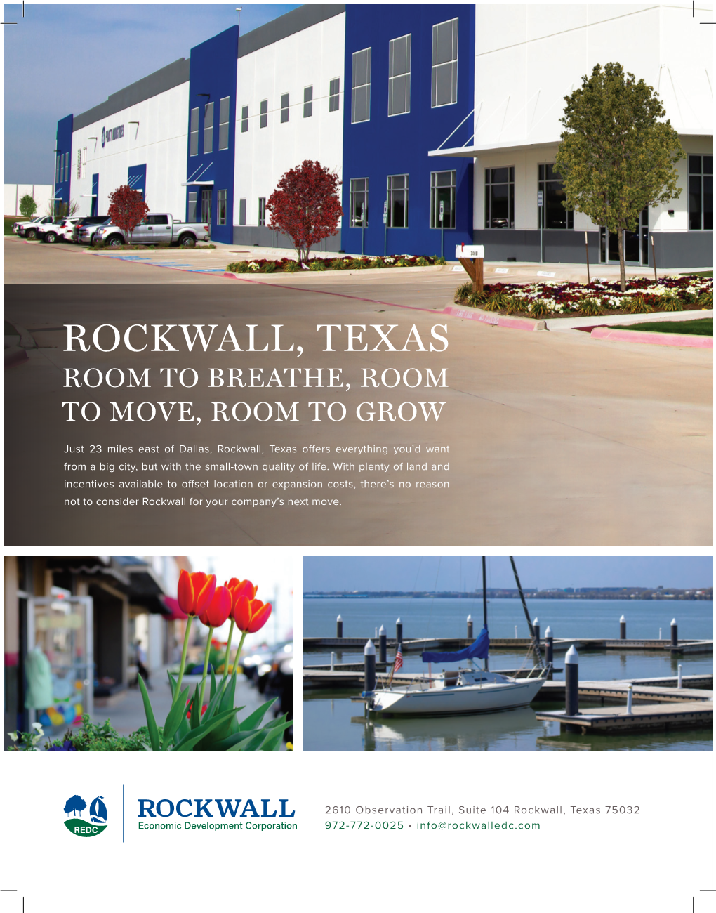 Just 23 Miles East of Dallas, Rockwall, Texas Offers Everything You’D Want from a Big City, but with the Small-Town Quality of Life