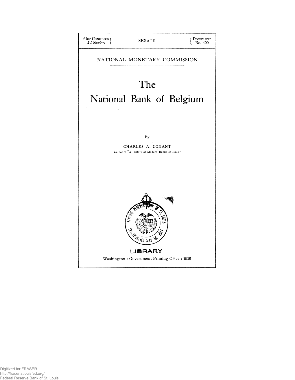 The National Bank of Belgium. National Monetary Commission Document No
