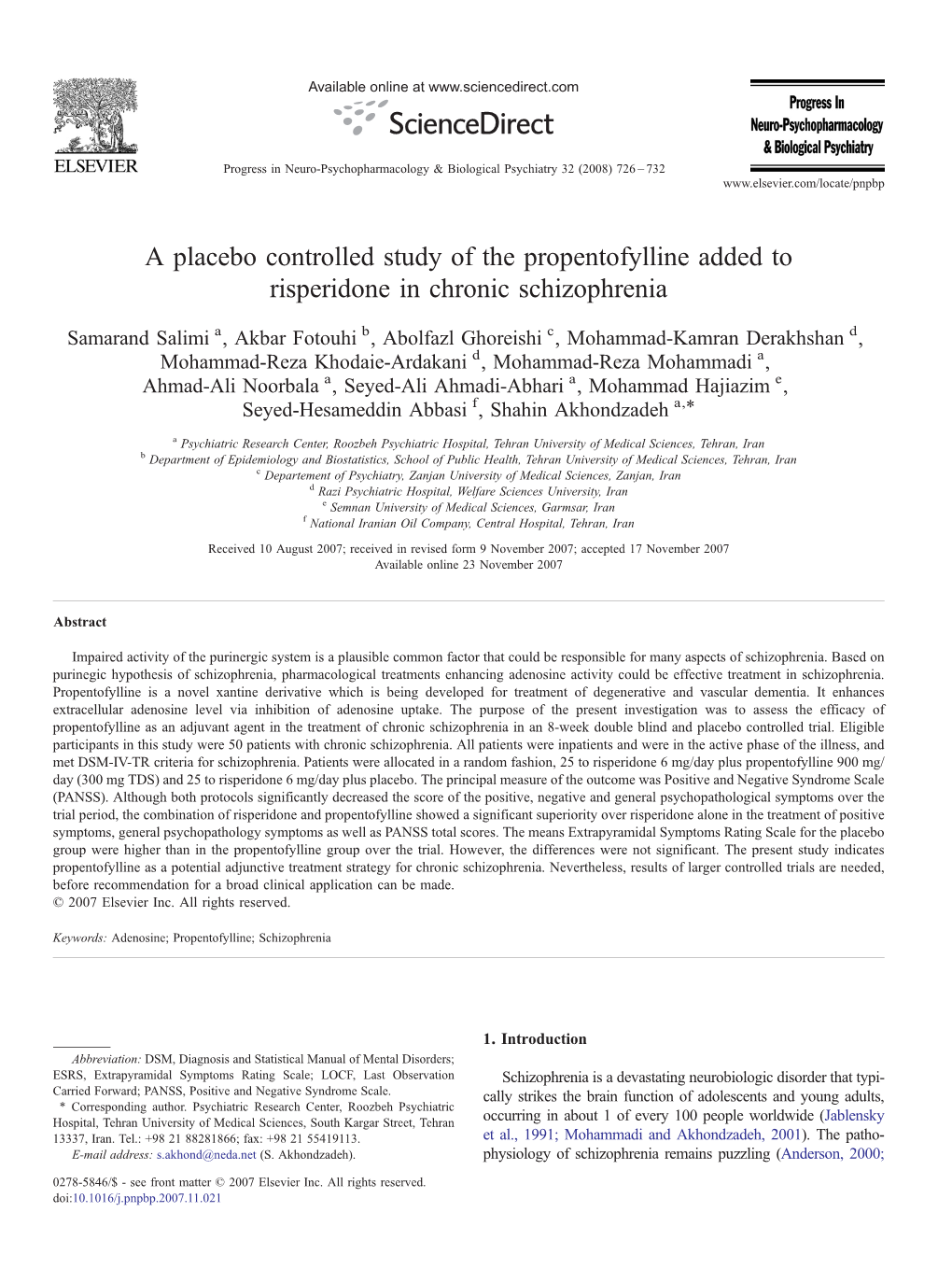 A Placebo Controlled Study of the Propentofylline Added to Risperidone in Chronic Schizophrenia