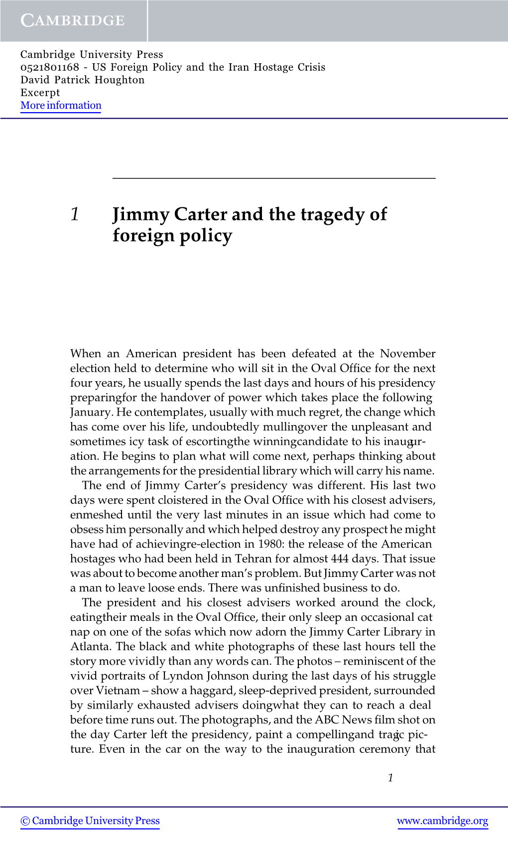 1 Jimmy Carter and the Tragedy of Foreign Policy