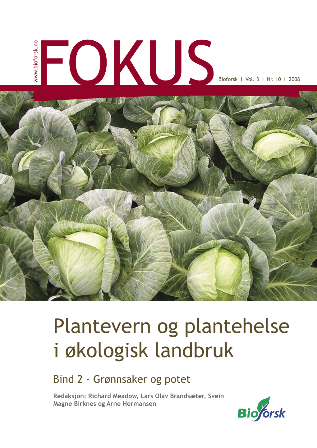 Bioforsk-FOKUS-2008-03-10.Pdf (6.359Mb)