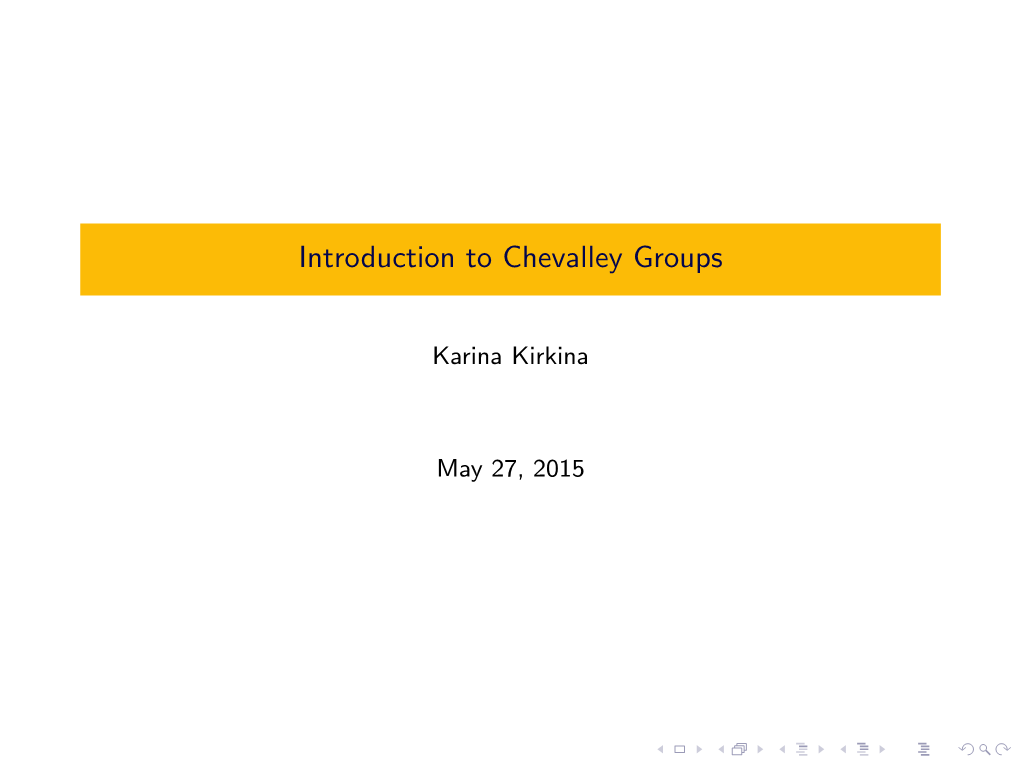 Introduction to Chevalley Groups