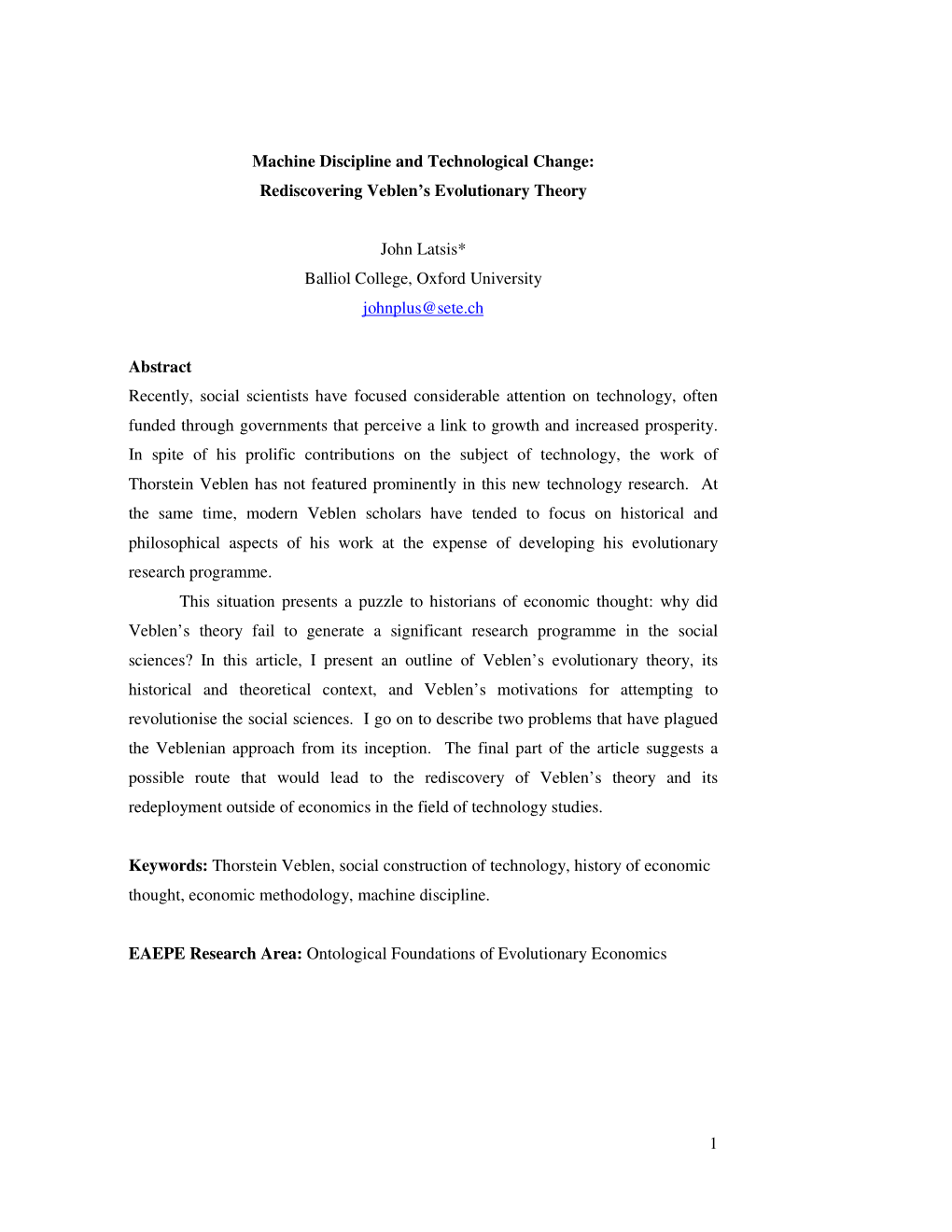 1 Machine Discipline and Technological Change: Rediscovering Veblen's Evolutionary Theory John Latsis* Balliol College, Oxford