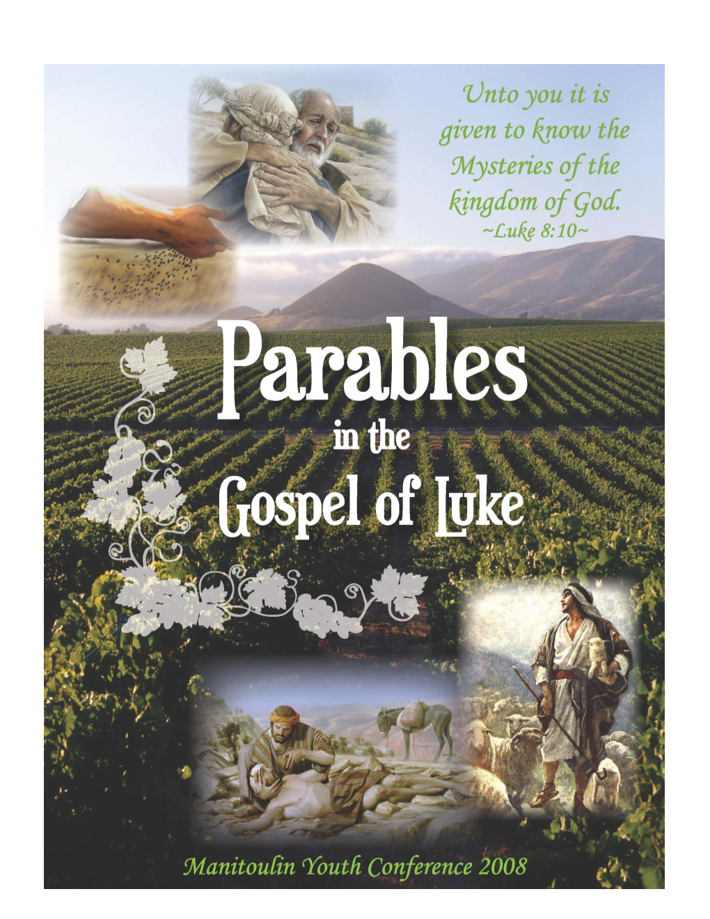 Youth Conference 2008: Parables in the Gospel of Luke