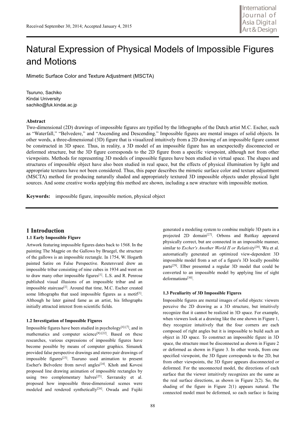 Natural Expression of Physical Models of Impossible Figures and Motions