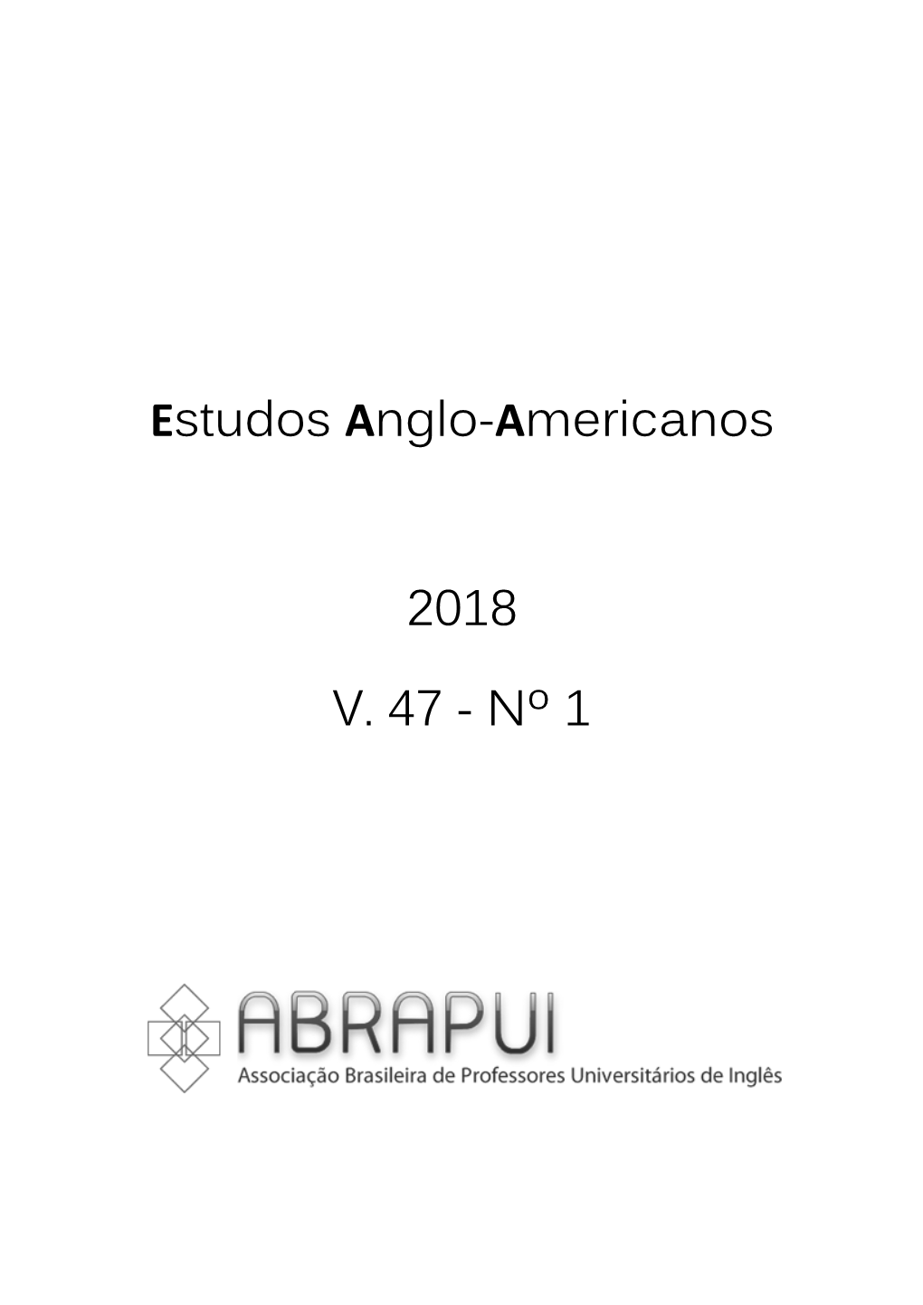 Estudos Anglo-Americanos 2018 V. 47