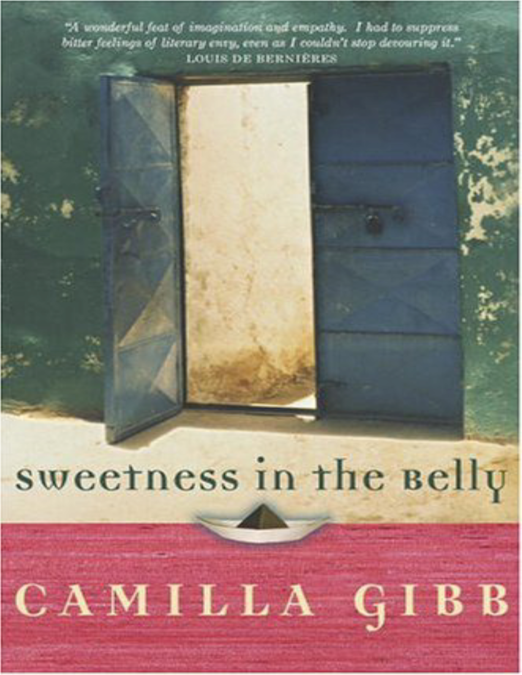 Sweetness in the Belly / Camilla Gibb