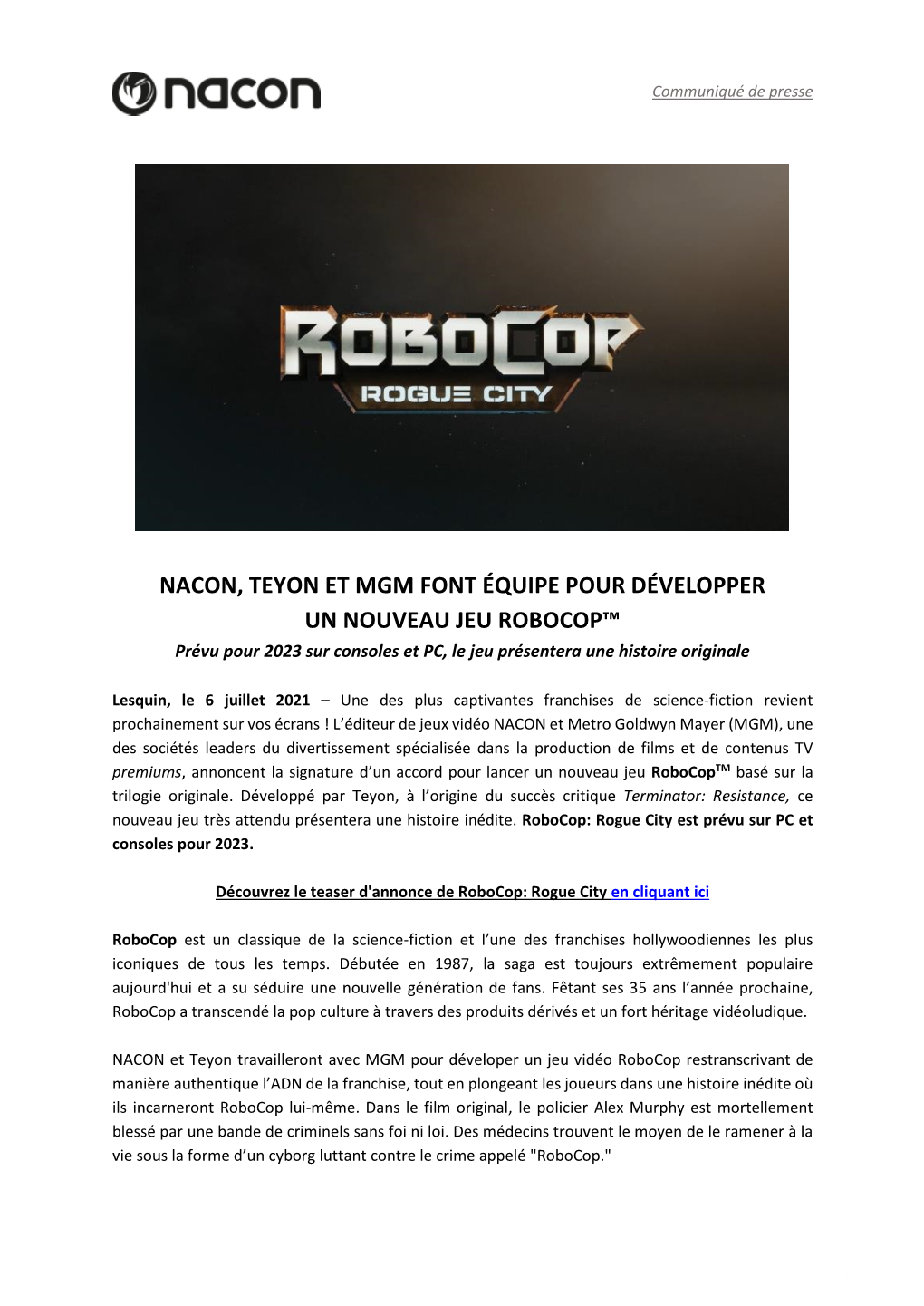 NACON, TEYON ET MGM FONT ÉQUIPE POUR DÉVELOPPER UN NOUVEAU JEU ROBOCOP™ Prévu Pour 2023 Sur Consoles Et PC, Le Jeu Présentera Une Histoire Originale