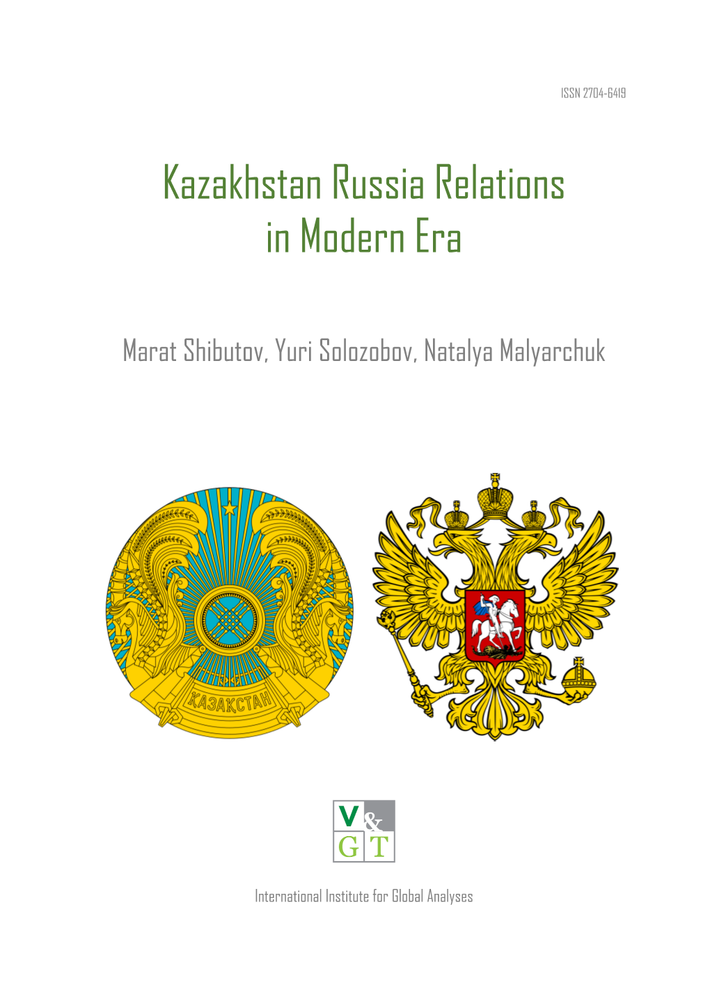 Kazakhstan Russia Relations in Modern Era