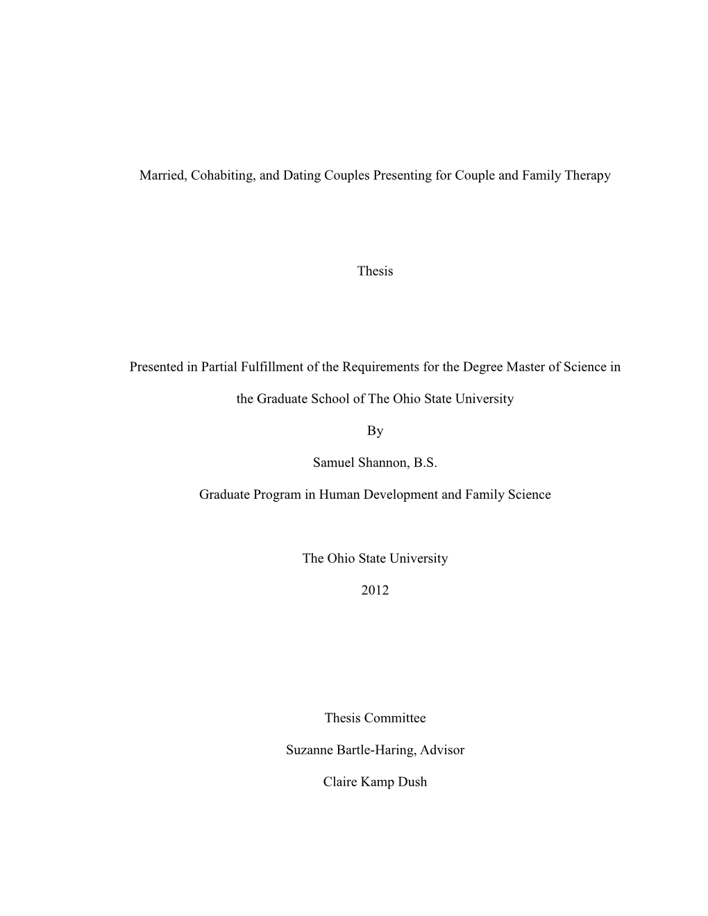 Married, Cohabiting, and Dating Couples Presenting for Couple and Family Therapy Thesis Presented in Partial Fulfillment Of