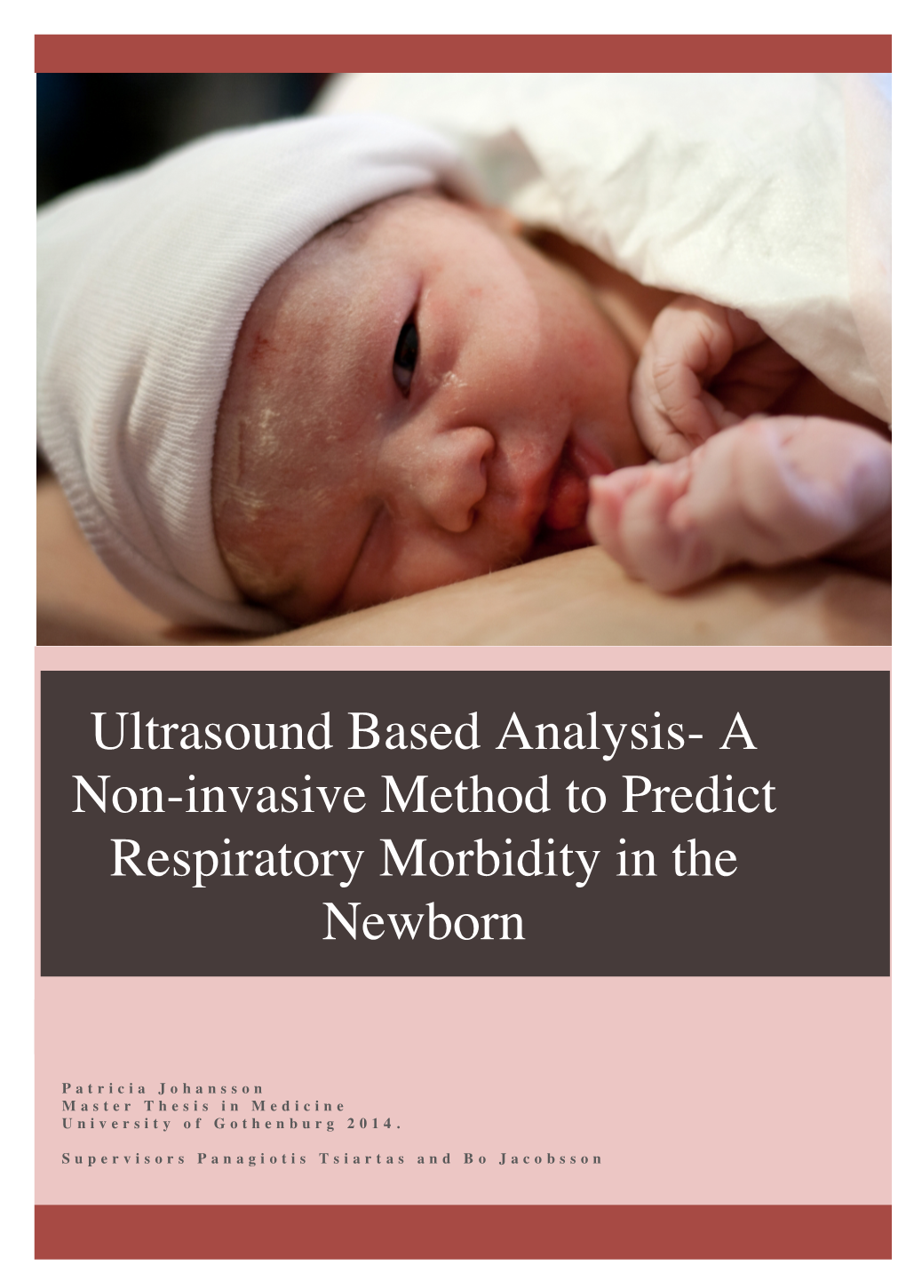 Ultrasound Based Analysis- a Non-Invasive Method to Predict Respiratory Morbidity in the Newborn