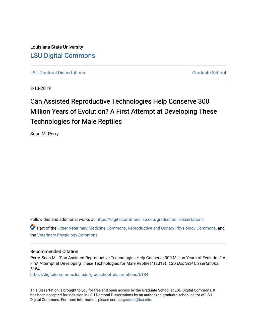 Can Assisted Reproductive Technologies Help Conserve 300 Million Years of Evolution? a First Attempt at Developing These Technologies for Male Reptiles