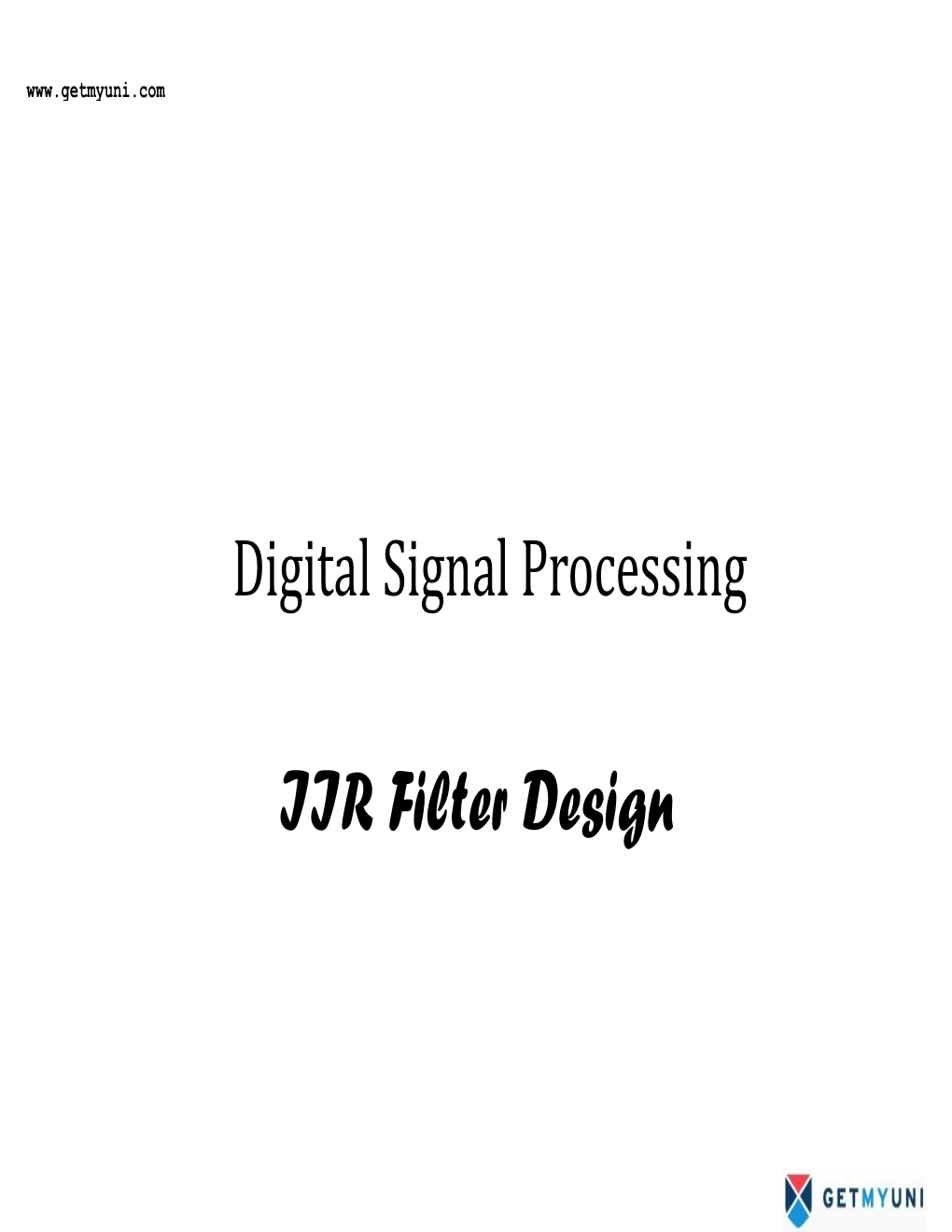 IIR Filter Design 9.1 – IIR Filter